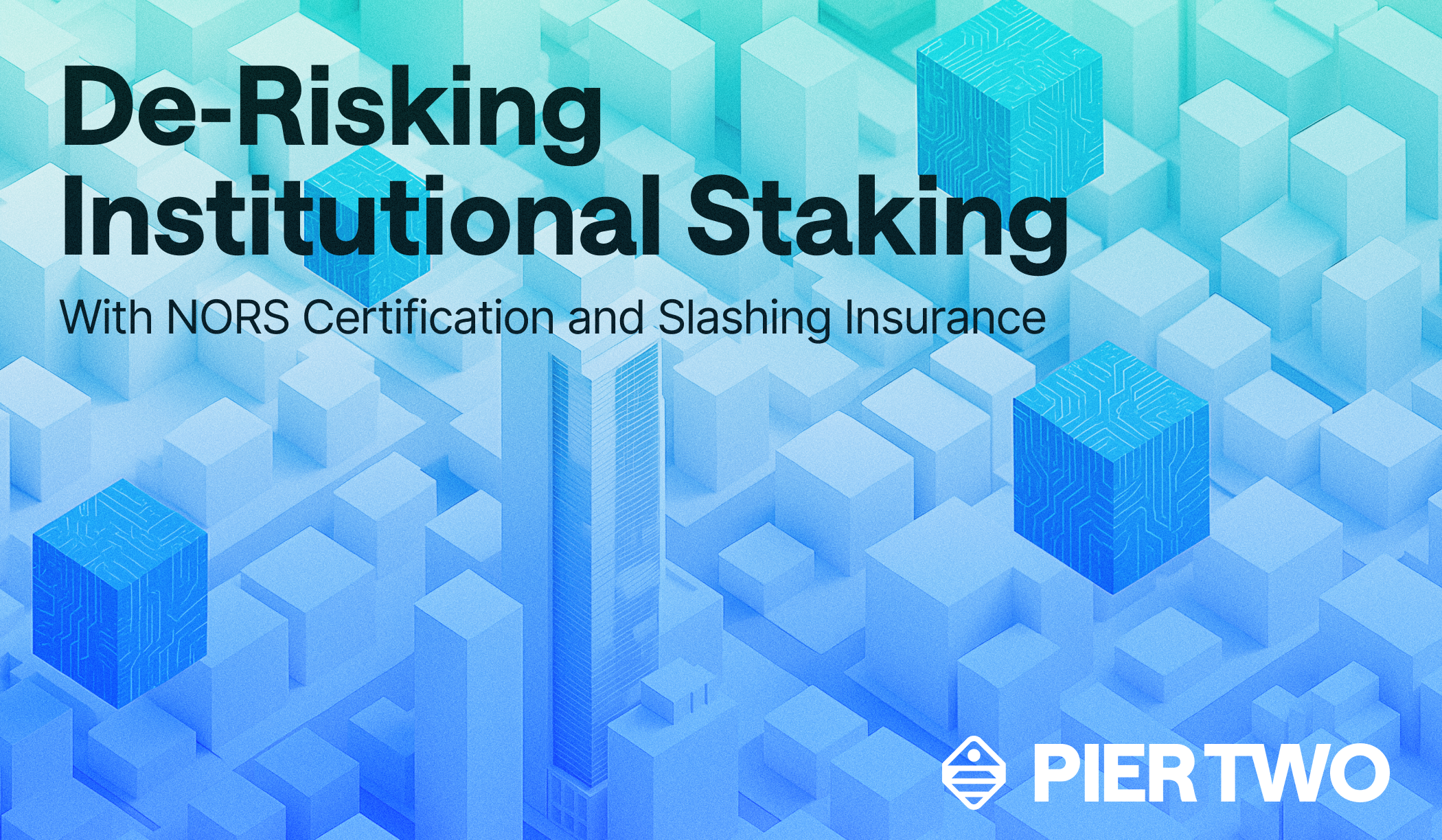 De‑Risking Institutional Staking with NORS Certification and Slashing Insurance